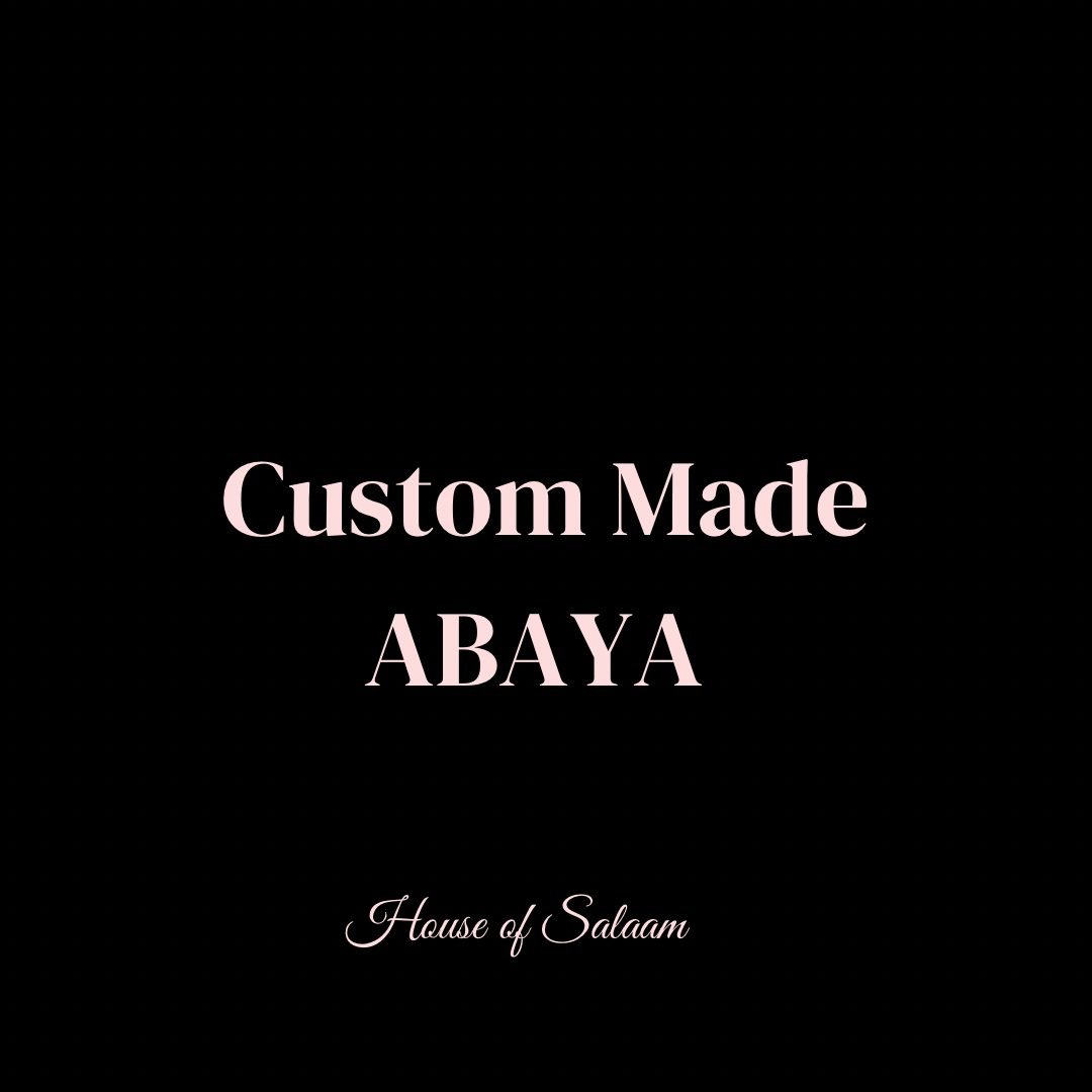 Custom Made Abayas